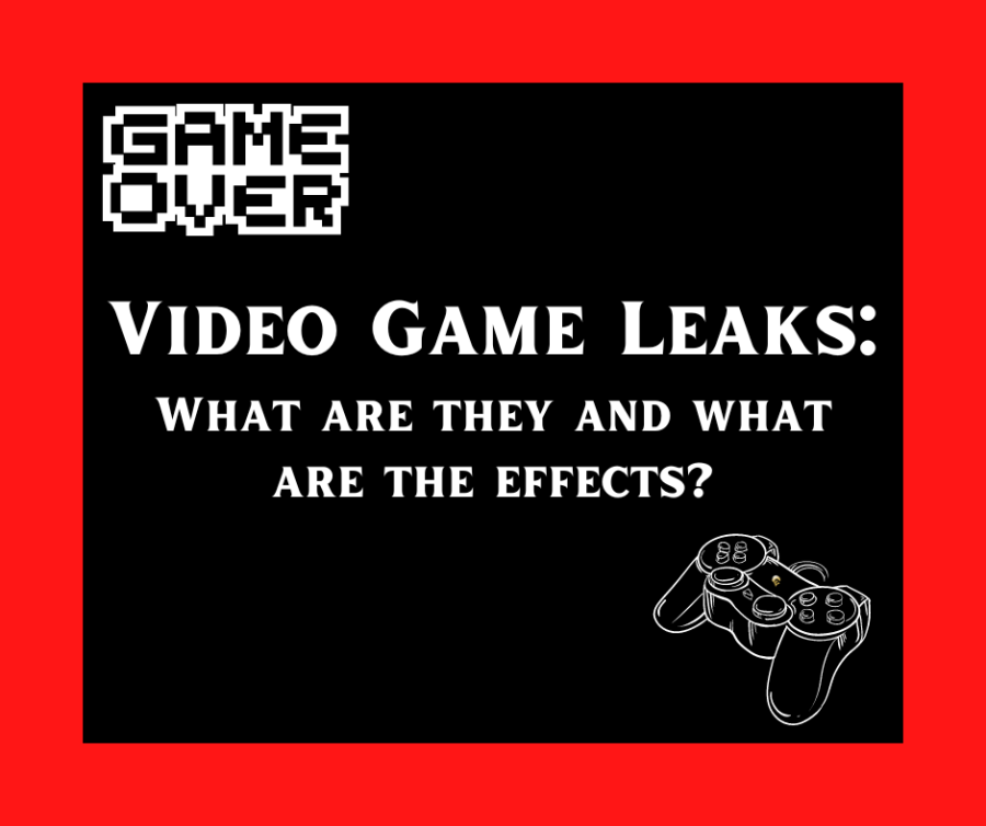 What are the Effects of Video Game Leaks?